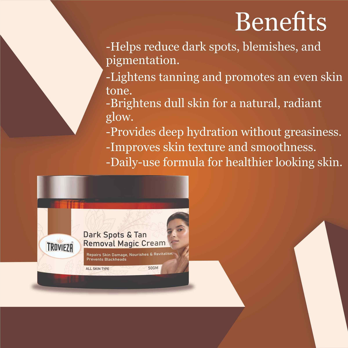Trovieza Dark spots & Tan removal Magic cream For Face Lightening, Nourishes & Revitalize, prevents blackheads, All skin type, 50gm